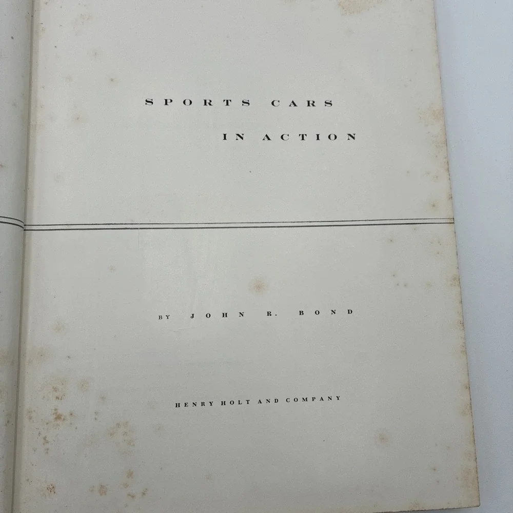 Sports Cars in Action John R Bond 1954 Hardcover 1st Ed Vintage Automotive Book
